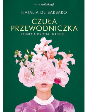 Kobieca droga do siebie -...